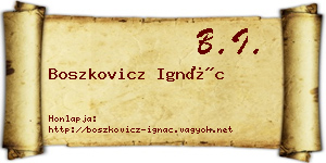 Boszkovicz Ignác névjegykártya